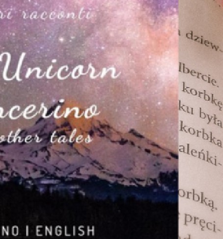I Canti di Calliope: L’Unicorno Pancerino e Altri Racconti/The Unicorn Pancerino and Other Tales di Sara Novello Pinto